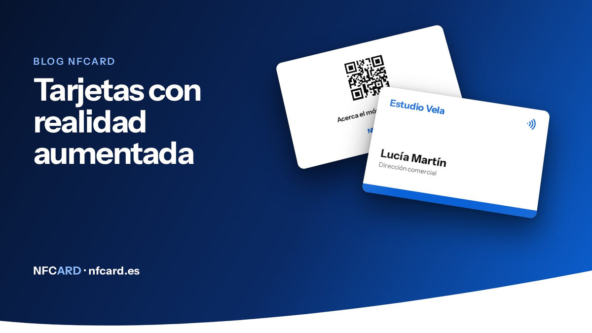Tarjetas con realidad aumentada: qué son y cómo se hacen